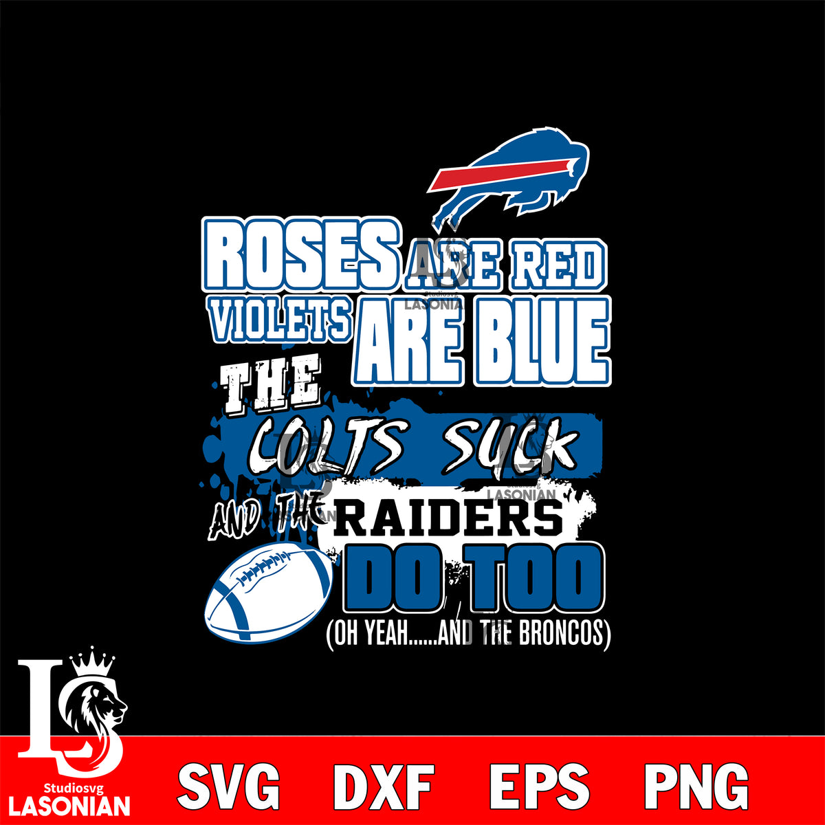 The colts suck and the raiders do too Buffalo Bills svg ,eps,dxf,png f –  lasoniansvg