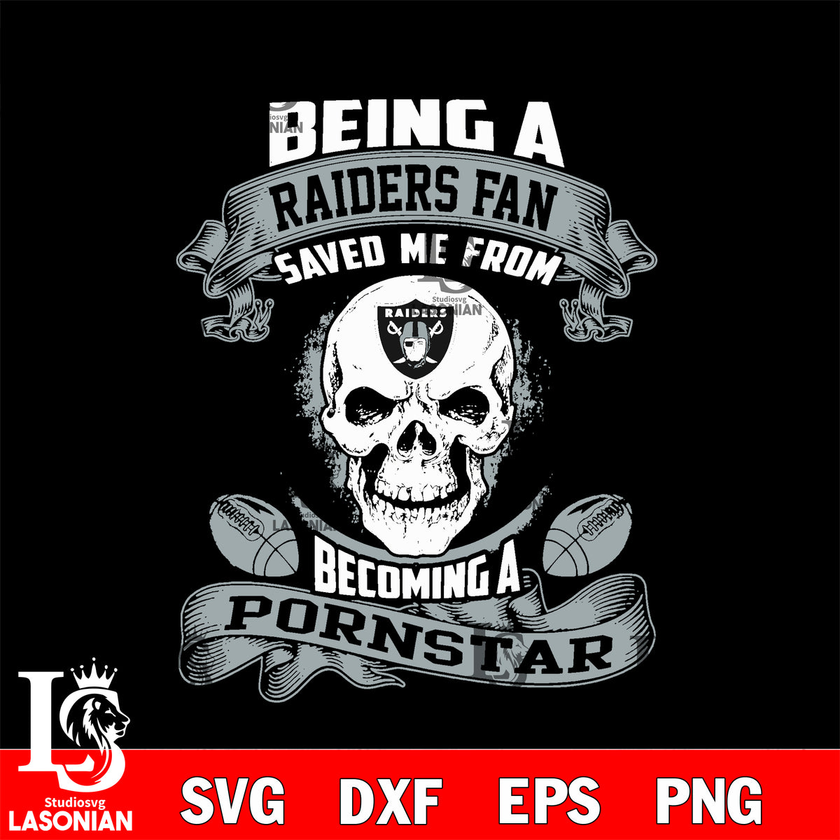 Being a Las Vegas Raiders save me from becoming a pornstar svg ,eps,dx –  lasoniansvg