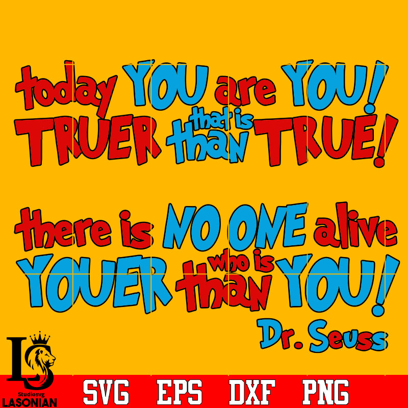 dr seuss quotes today you are you