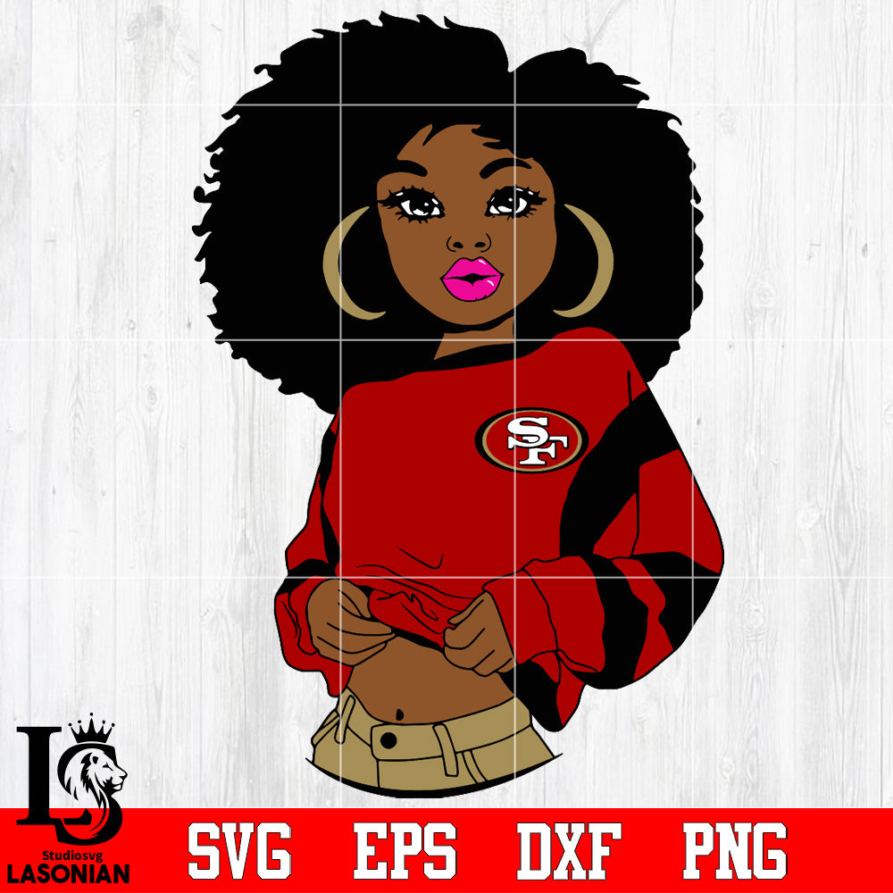 Just A Woman Who Loves Her San Francisco 49ers And San Francisco