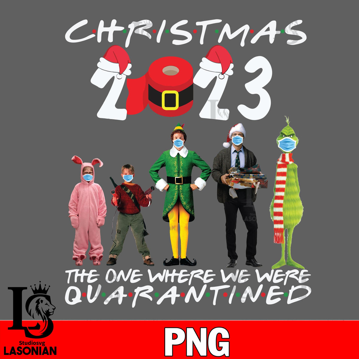 christmas 2023 the one where we were quarantined PNG file, digital dow