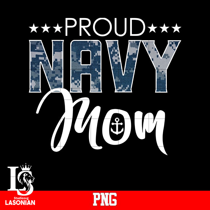 Proud Navy Mom Png File Lasoniansvg 