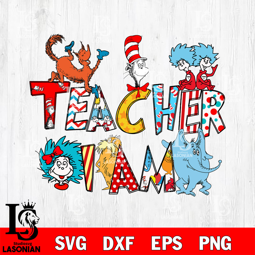 Teacher I Am Dr Seuss Valentine's Svg , Dxf, Eps ,png File, Digital Do 