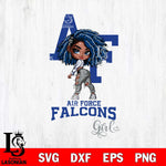 Air Force Falcons Fan Girl Svg Eps Dxf Png File, Digital Download, Instant Download