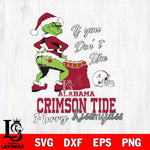 Alabama Crimson Tide Merry kissmyass grinch Svg Eps Dxf Png File,NCAA Svg Files,Digital Download,Sublimation,Instant Download