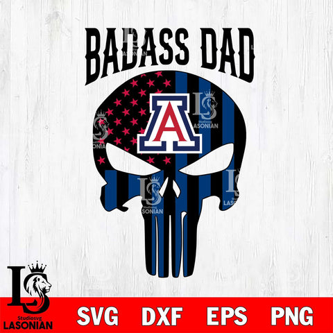 Arizona Wildcats Badass Dad Svg Eps Dxf Png File, Digital Download, Instant Download