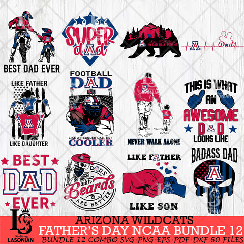 Arizona Wildcats Fathers Day NCAA Bundle 12 Svg Eps Dxf Png File, Digital Download, Instant Download