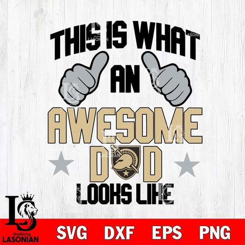 Army Black Knights Awesome Dad Looks like Svg Eps Dxf Png File, Digital Download, Instant Download