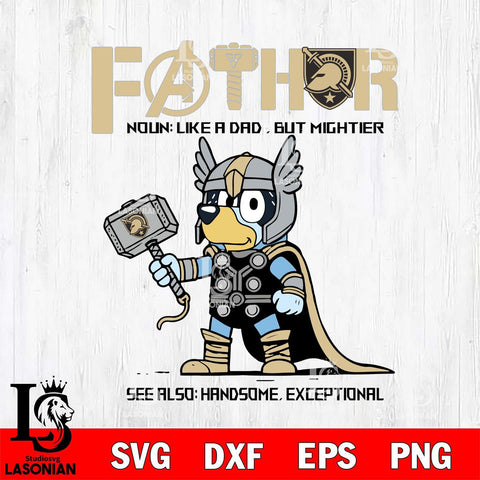 Army Black Knights Bluey Fathor Father day Svg Eps Dxf Png File, Digital Download, Instant Download