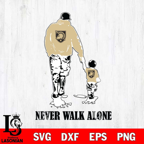 Army Black Knights Fathers Day Never Walk Alone Svg Eps Dxf Png File, Digital Download, Instant Download