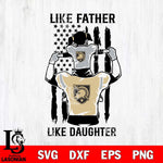 Army Black Knights Like Father Like Daughter Svg Eps Dxf Png File, Digital Download, Instant Download