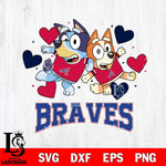 Atlanta Braves Bluey & Bingo 10 Svg Eps Dxf Png File, MLB svg, Digital Download, Instant Download