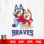 Atlanta Braves Bluey & Bingo 18 Svg Eps Dxf Png File, MLB svg, Digital Download, Instant Download