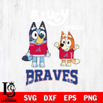 Atlanta Braves Bluey & Bingo 4 Svg Eps Dxf Png File, MLB svg, Digital Download, Instant Download