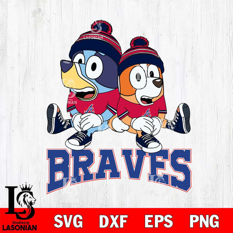 Atlanta Braves Bluey & Bingo 8 Svg Eps Dxf Png File, MLB svg, Digital Download, Instant Download