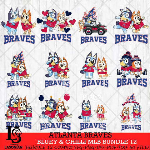 Atlanta Braves Bluey & Bingo MLB Bundle 12 SVG Eps Dxf Png File, Bundle MLB svg, Digital Download, Instant Download