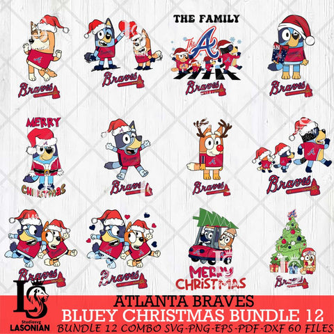 Atlanta Braves Bluey Happy Christmas Bundle 12 Svg Eps Dxf Png File, Digital Download