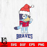 Atlanta Braves Christmas Bluey Say Hi Cricut , Christmas Svg , Bluey svg , Digital Download, dxf eps png pdf file