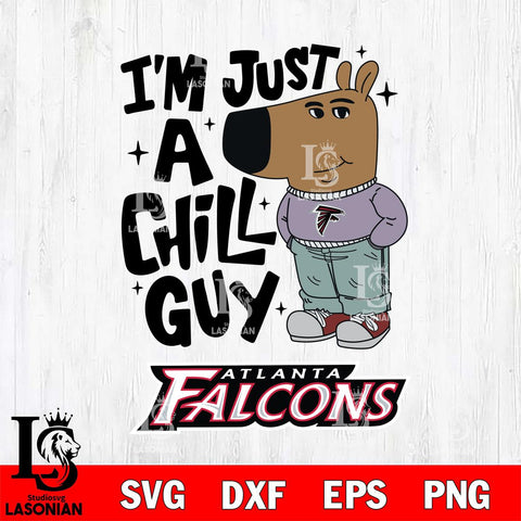 Atlanta Falcons I'm Just A Chill Guy Svg Eps Dxf Png File,NFL Svg Files,Christmas svg ,Digital Download ,Instant Download