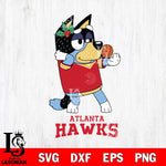 Atlanta Hawks Christmas Bluey Bandit Heeler Svg , Christmas Svg , Bluey svg , Digital Download, dxf eps png pdf file