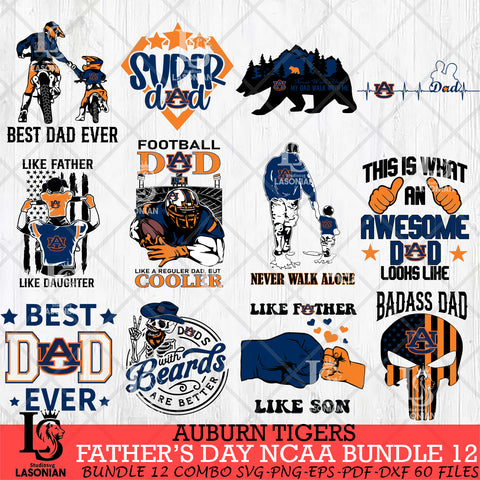 Auburn Tigers Fathers Day NCAA Bundle 12 Svg Eps Dxf Png File, Digital Download, Instant Download