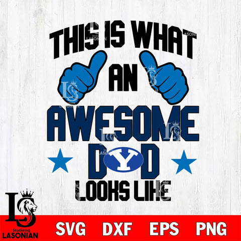 BYU Cougars Awesome Dad Looks like Svg Eps Dxf Png File, Digital Download, Instant Download