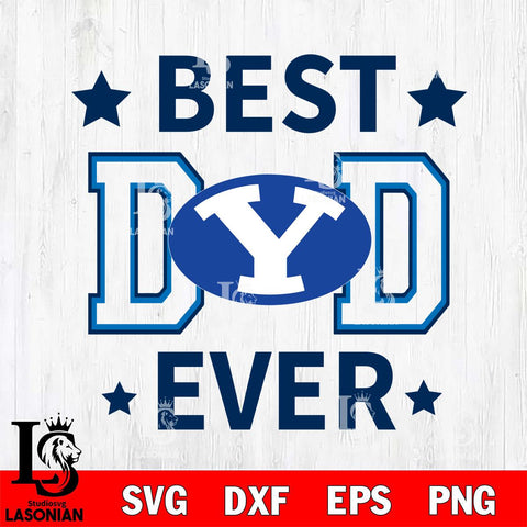 BYU Cougars Father Day Best Dad Ever Svg Eps Dxf Png File, Digital Download, Instant Download