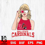 Ball State Cardinals And Taylor Swift Fan Svg Eps Dxf Png File, Digital Download, Instant Download