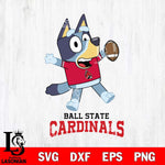 Ball State Cardinals Bluey Sport Football Svg Eps Dxf Png File,NCAA Svg Files,Bluey svg ,Digital Download ,Instant Download, Cricut File