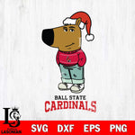 Ball State Cardinals Chill Guy Christmas Svg Eps Dxf Png File,NCAA Svg Files,Chill Guy svg ,Digital Download ,Instant Download, Cricut File