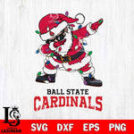 Ball State Cardinals Dabbing Santa Claus Ugly Christmas Svg dxf eps png pdf file,NCAA svg,Digital Download,Cricut file