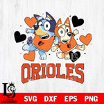 Baltimore Orioles Bluey & Bingo 10 Svg Eps Dxf Png File, MLB svg, Digital Download, Instant Download