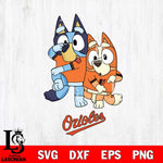 Baltimore Orioles Bluey Chilli Dance Mode Svg Eps Dxf Png File, Digital Download, Instant Download