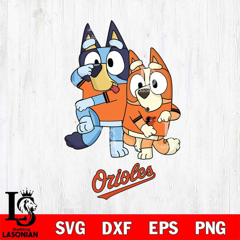 Baltimore Orioles Bluey Chilli Dance Mode Svg Eps Dxf Png File, Digital Download, Instant Download