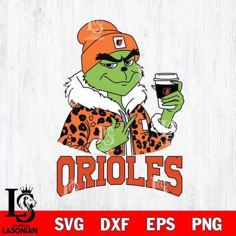 Baltimore Orioles Boujee Grinch Leopard Christmas Cut Files Cricut, Svg Dxf Eps Png file , Silhouette