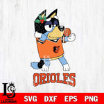 Baltimore Orioles Christmas Bluey Bandit Heeler Cricut , Christmas Svg , Bluey svg , Digital Download, dxf eps png pdf file