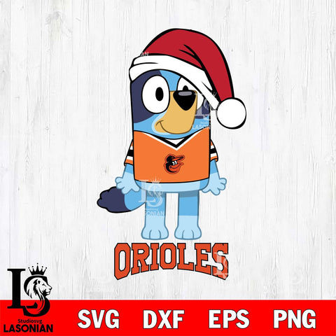 Baltimore Orioles Christmas Bluey Sport Cricut , Christmas Svg , Bluey svg , Digital Download, dxf eps png pdf file