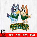 Baylor Bears Bluey & Bingo 5 Svg Eps Dxf Png File, NCAA svg, Digital Download, Instant Download