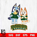 Baylor Bears Bluey & Bingo 6 Svg Eps Dxf Png File, NCAA svg, Digital Download, Instant Download