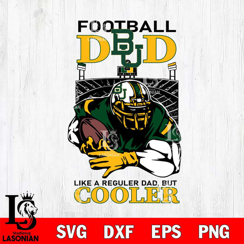 Baylor Bears Football Dad Cooler Svg Eps Dxf Png File, Digital Download, Instant Download