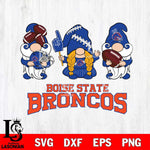 Boise State Broncos 3 Gnomes Football Svg Eps Dxf Png File, Digital Download, Instant Download