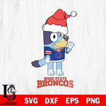 Boise State Broncos Christmas Bluey Say Hi Cut Files,Bluey Cricut,Christmas Svg , Bluey svg , Digital Download, dxf eps png pdf file