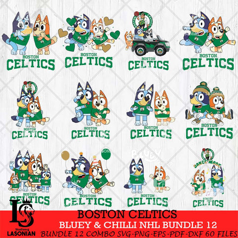 Boston Celtics Bluey & Bingo NBA Bundle 12 SVG Eps Dxf Png File, Bundle NBA svg, Digital Download, Instant Download