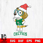 Boston Celtics Christmas Bluey Honey Sport Svg , Christmas Svg , Bluey svg , Digital Download, dxf eps png pdf file