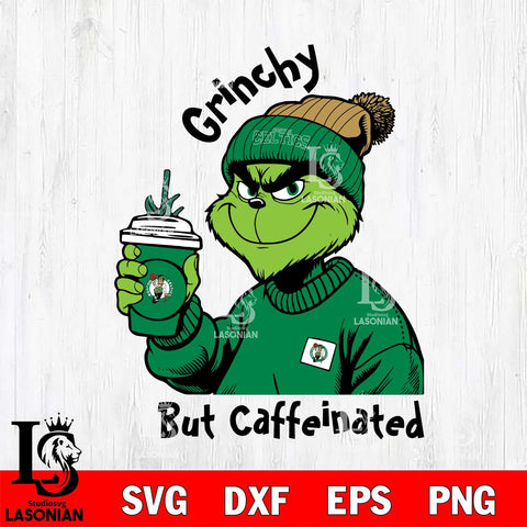 Boston Celtics Grinchy But Caffeinated Svg Eps Dxf Png File, Digital Download, Instant Download