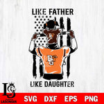 Bowling Green Falcons Like Father Like Daughter Svg Eps Dxf Png File, Digital Download, Instant Download