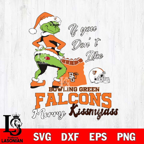 Bowling Green Falcons Merry kissmyass grinch Svg Eps Dxf Png File,NCAA Svg Files,Digital Download,Sublimation,Instant Download