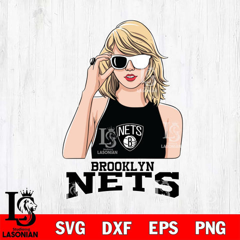 Brooklyn Nets And Taylor Swift Fan Svg Eps Dxf Png File, Digital Download, Instant Download