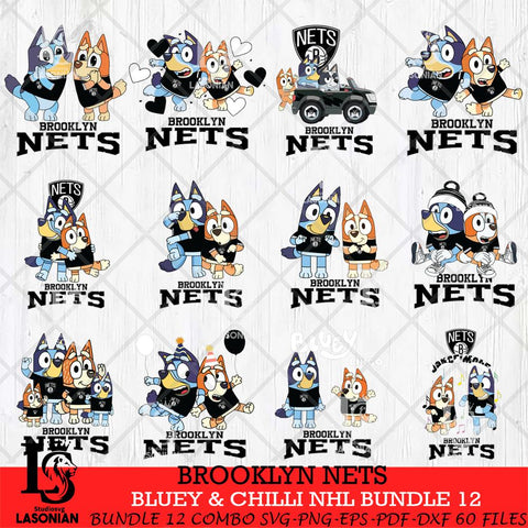 Brooklyn Nets Bluey & Bingo NBA Bundle 12 SVG Eps Dxf Png File, Bundle NBA svg, Digital Download, Instant Download