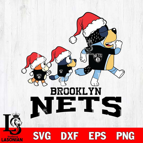 Brooklyn Nets Bluey Family Christmas Svg Eps Dxf Png File, Digital Download